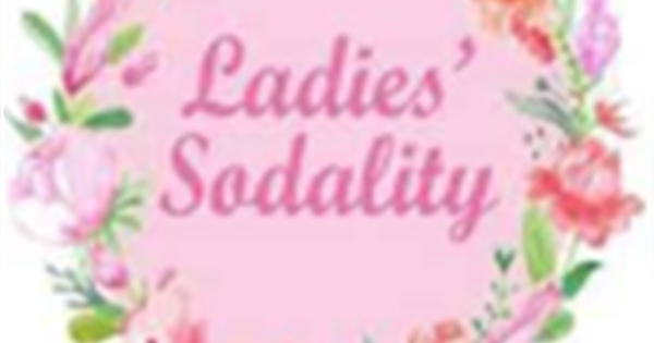 Ladies Sodality this month