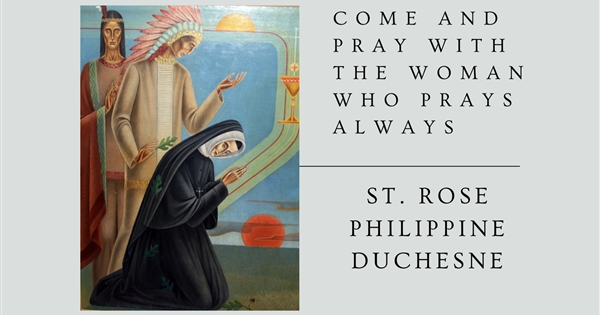 St. Rose Philippine Duchesne
